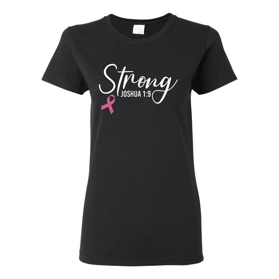 Wild Bobby Strong Joshua 1:9 Breast Cancer Breast Cancer Awareness Women Graphic Tee, Black, Small