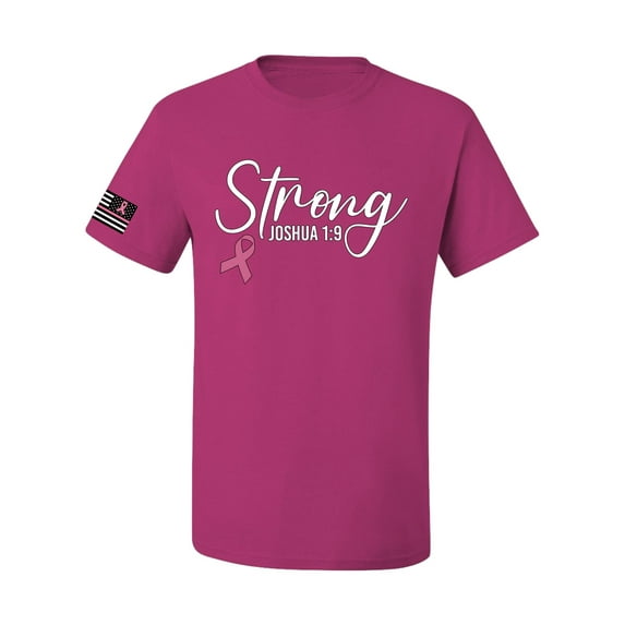 Wild Bobby Strong Joshua 1:9 Breast Cancer US Flag Breast Cancer Awareness Men Tee, Fuschia, 4X-Large