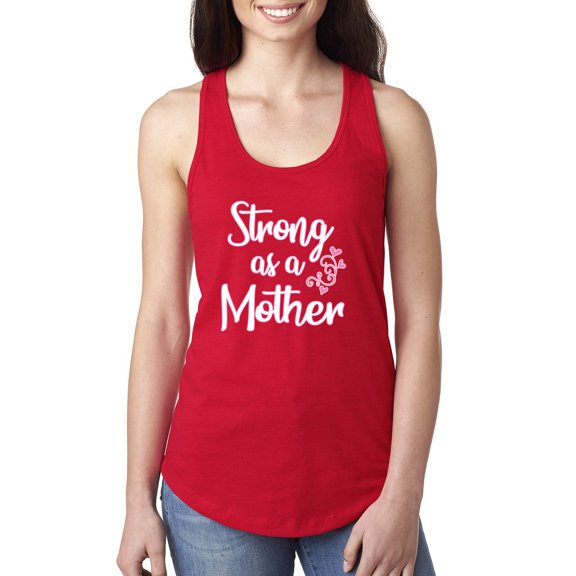 Wild Bobby, Strong as a Mother Mother's Day Ladies Racerback Tank Top, Red, Small