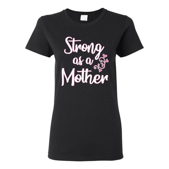Wild Bobby, Strong as a Mother Mother's Day Womens Graphic Tee, Black, Small