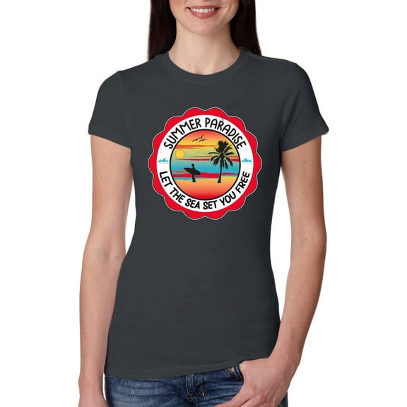 Wild Bobby Summer Paradise Let the Sea Set You Free Women Slim Fit Junior Tee