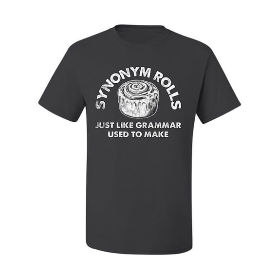 Wild Bobby Synonym Roll Just Like Grammar Used To Make Men Tee