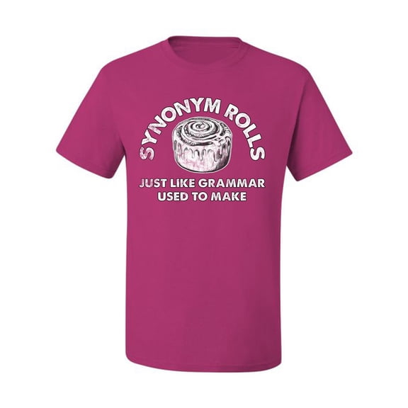 Wild Bobby Synonym Roll Just Like Grammar Used To Make Men Tee