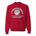 thumbnail image 1 of Wild Bobby Synonym Roll Just Like Grammar Used To Make Unisex Crewneck Sweatshirt, 1 of 6