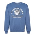 thumbnail image 1 of Wild Bobby Synonym Roll Just Like Grammar Used To Make Unisex Crewneck Sweatshirt, 1 of 6