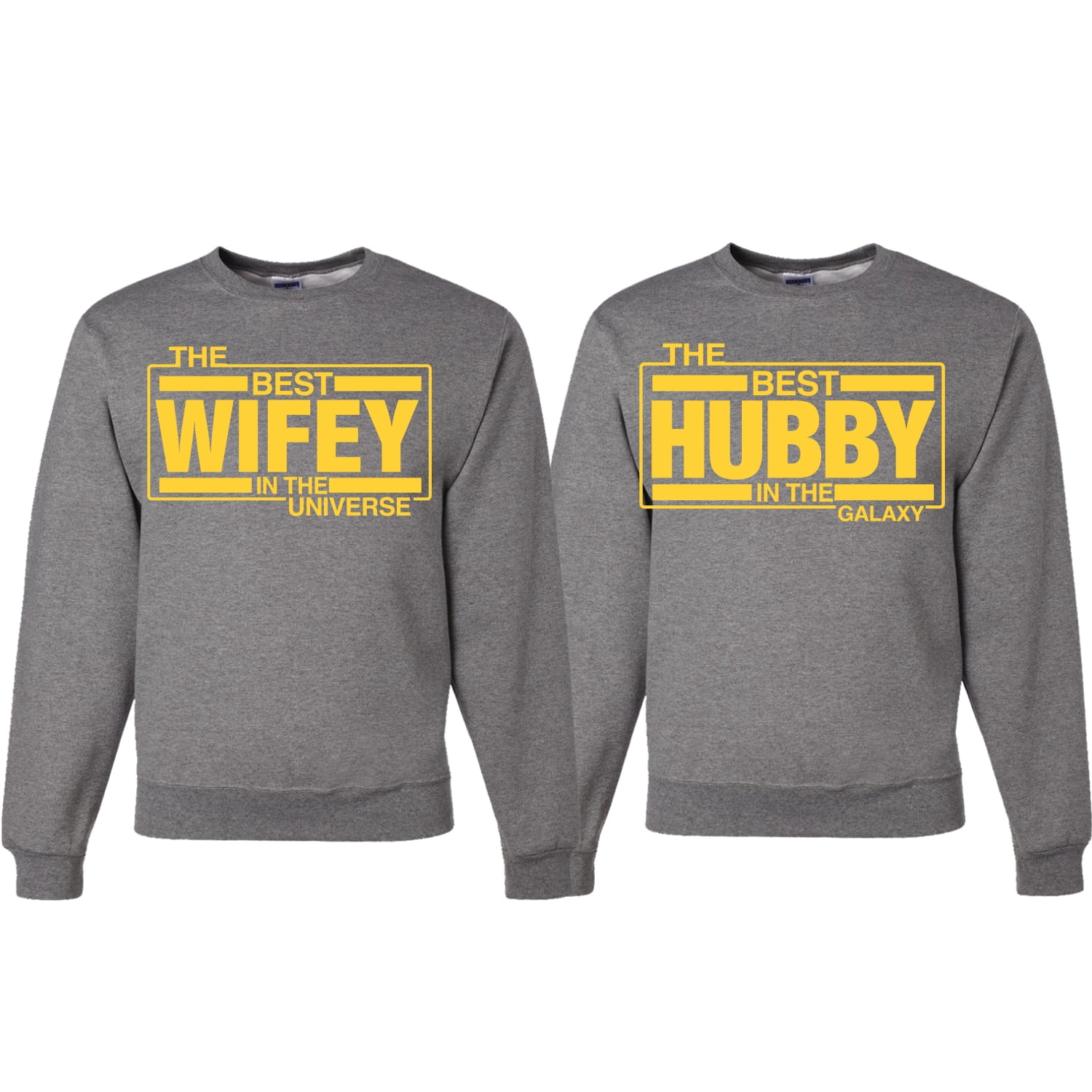 Wild Bobby, The Best Hubby in the Galaxy The Best Wifey in the Universe,  Matching Couples Crewneck Sweater, Heather Grey, Mens XL-Womens S -  Walmart.com