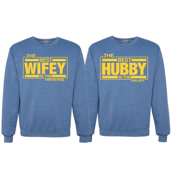 Wild Bobby, The Best Hubby in the Galaxy The Best Wifey in the Universe, Matching Couples Crewneck Sweater, Vintage Heather Blue, Mens 3XL-Womens M
