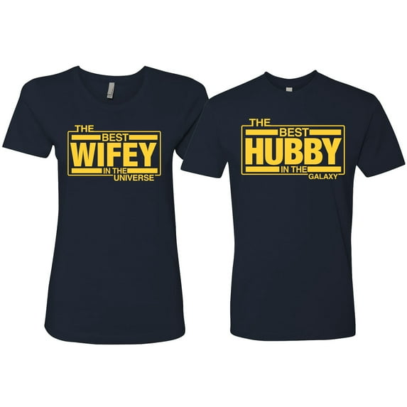 Wild Bobby, The Best Hubby in the Galaxy The Best Wifey in the Universe ,Matching Couples Tee, Navy, Mens 3XL-Womens M