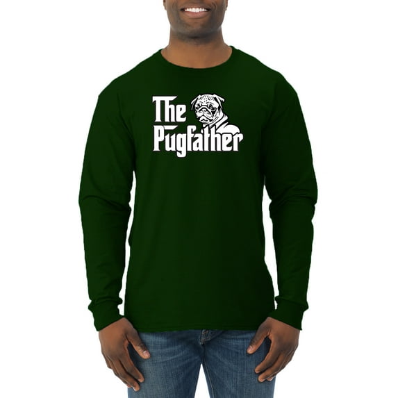 Wild Bobby,The Pugfather Funny Godfather Movie Logo Pug Parody, Father's Day, Men Long Sleeve Shirt, Forest Green, Medium