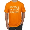 thumbnail image 1 of Wild Bobby The Way, The Truth & The Life Inspirational/Christian Men Graphic Tee, Orange, Small, 1 of 5