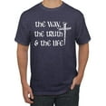 thumbnail image 1 of Wild Bobby The Way, The Truth & The Life Inspirational/Christian Men Graphic Tee, Vintage Heather Navy, Large, 1 of 5