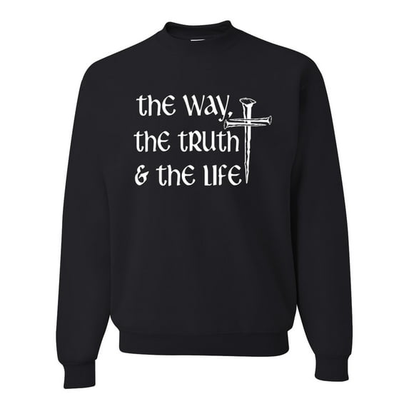 Wild Bobby The Way, The Truth & The Life Inspirational/Christian Unisex Crewneck Graphic Sweatshirt, Black, Large
