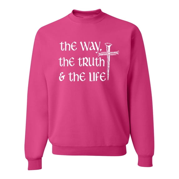 Wild Bobby The Way, The Truth & The Life Inspirational/Christian Unisex Crewneck Graphic Sweatshirt, Fuschia, Medium