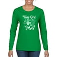 thumbnail image 1 of Wild Bobby This Girl Runs On Coffee And Jesus Inspirational/Christian Women Graphic Long Sleeve Tee, Kelly, Large, 1 of 5