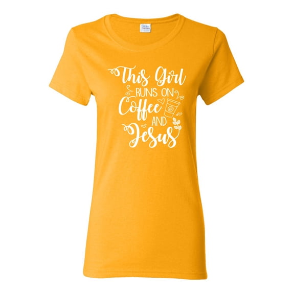 Wild Bobby This Girl Runs On Coffee And Jesus Inspirational/Christian Women Graphic Tee, Gold, Small