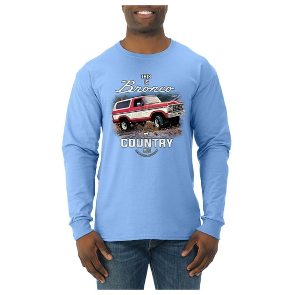 Wild Bobby This Is Ford Bronco Country Men Long Sleeve Shirt