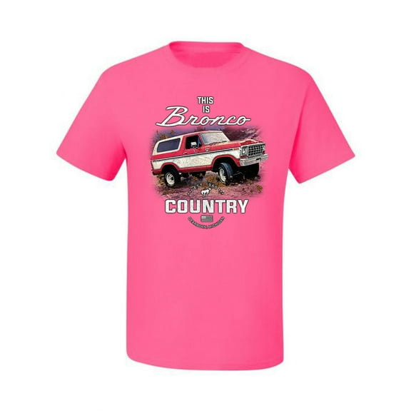 Wild Bobby This Is Ford Bronco Country Men Tee