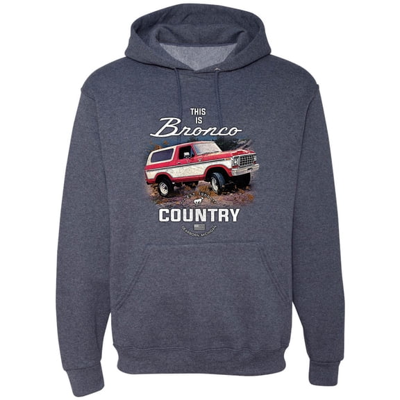 Wild Bobby This Is Ford Bronco Country Unisex Hoodie Sweatshirt