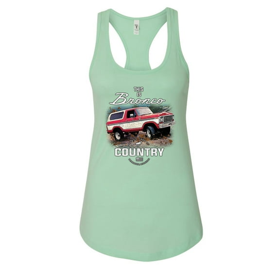 Wild Bobby This Is Ford Bronco Country Women Racerback Tank Top
