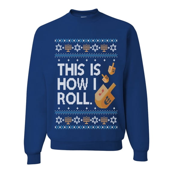 Wild Bobby This Is How I Roll Dreidel Hanukkah Sweater | Holiday Unisex Crewneck Sweatshirt