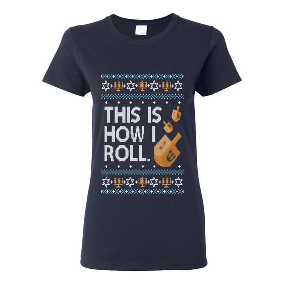 Wild Bobby This Is How I Roll Dreidel Hanukkah Sweater | Holiday Women Graphic Tee