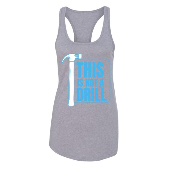 Wild Bobby This Is Not A Drill Women Racerback Tank Top
