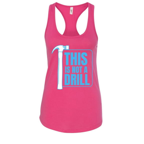 Wild Bobby This Is Not A Drill Women Racerback Tank Top