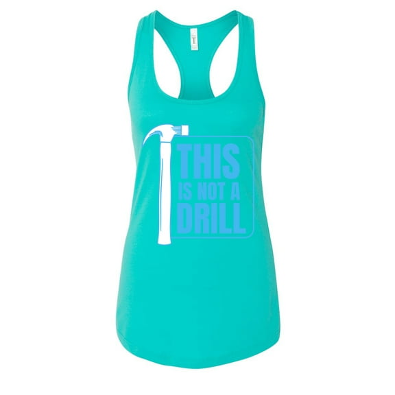 Wild Bobby This Is Not A Drill Women Racerback Tank Top