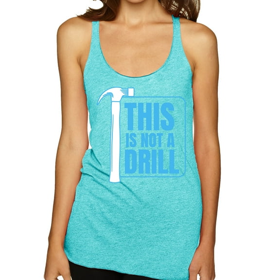 Wild Bobby This Is Not A Drill Women Tri-Blend Racerback Tank Top
