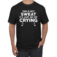 thumbnail image 1 of Wild Bobby, This is Not Sweat Its Just My Fat Crying, Gym/Workout, Men Graphic Tee, Black, Small, 1 of 4