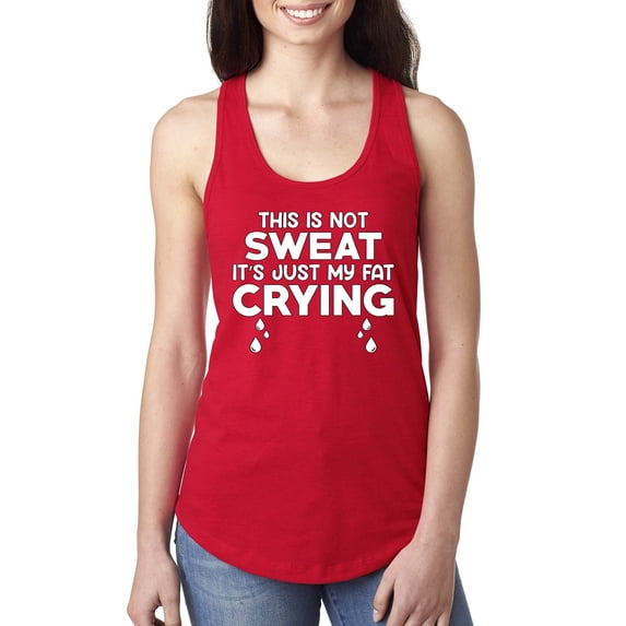 Wild Bobby, This is Not Sweat Its Just My Fat Crying, Gym/Workout, Women Racerback Tank Top, Red, X-Large