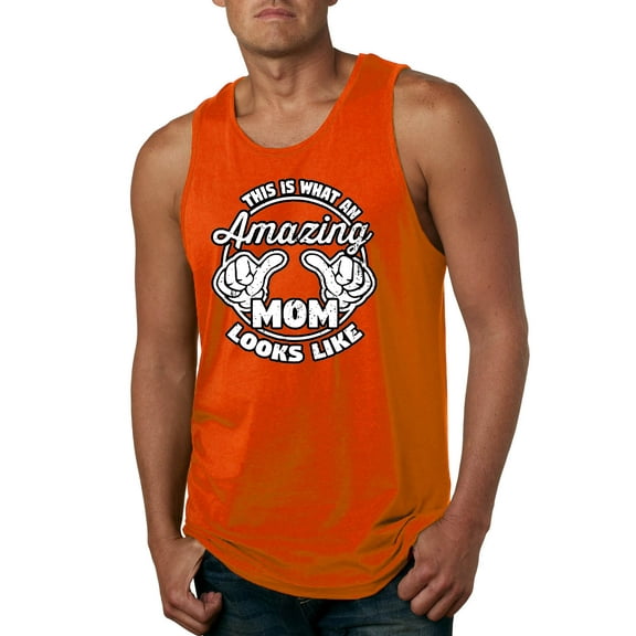 Wild Bobby, This is What an Amazing Mom Looks Like, Mother's Day, Men Graphic Tank Top, Orange, Medium