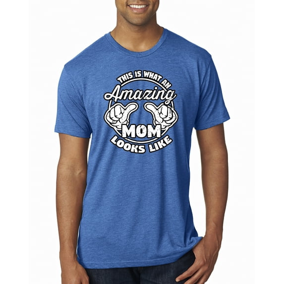 Wild Bobby, This is What an Amazing Mom Looks Like, Mother's Day, Men Premium Tri Blend T-Shirt, Vintage Royal, Medium