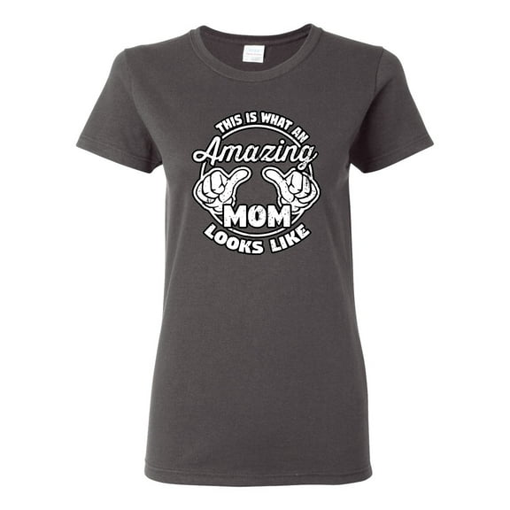 Wild Bobby, This is What an Amazing Mom Looks Like, Mother's Day, Women Graphic T-Shirt, Charcoal, Small