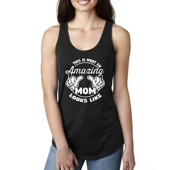 Wild Bobby, This is What an Amazing Mom Looks Like, Mother's Day, Women Racerback Tank Top, Black, Small