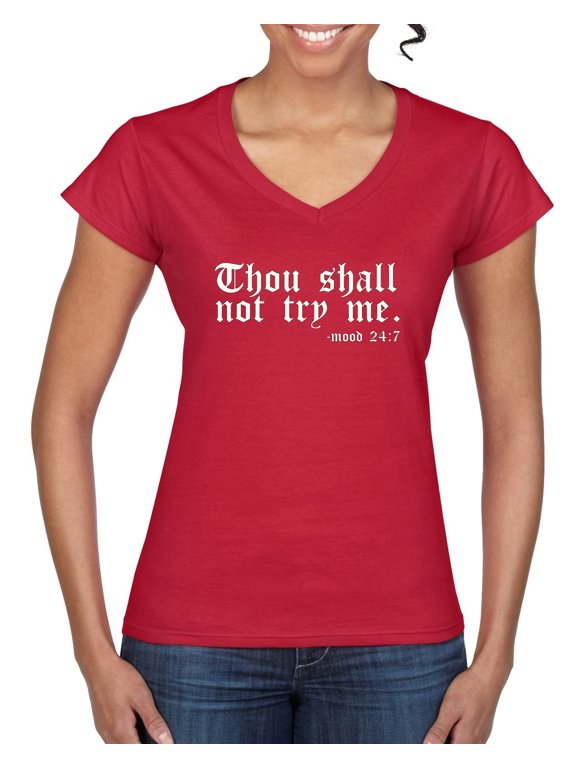 , Thou Shall Not Try Me Mood 24:7, Inspirational/Christian, Women Standard V-Neck Tee, Red, Small