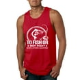thumbnail image 1 of Wild Bobby, To Fish Or Not To Fish What A Stupid Question, Fishing, Men Graphic Tank Top, Red, Small, 1 of 4