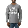 thumbnail image 1 of Wild Bobby, To Fish Or Not To Fish What A Stupid Question, Fishing, Men Long Sleeve Shirt, Heather Grey, Small, 1 of 4