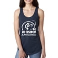 thumbnail image 1 of Wild Bobby, To Fish Or Not To Fish What A Stupid Question, Fishing, Women Racerback Tank Top, Navy, Small, 1 of 4