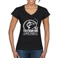thumbnail image 1 of Wild Bobby, To Fish Or Not To Fish What A Stupid Question, Fishing, Women Standard V-Neck Tee, Black, Medium, 1 of 4