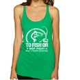 thumbnail image 1 of Wild Bobby, To Fish Or Not To Fish What A Stupid Question, Fishing, Women Tri-Blend Racerback Tank Top, Envy, Medium, 1 of 4
