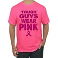 thumbnail image 1 of Wild Bobby Tough Guys Wear Pink Distressed Breast Cancer Awareness Men Tee, Neon Pink, Large, 1 of 6