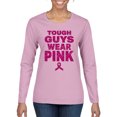 thumbnail image 1 of Wild Bobby Tough Guys Wear Pink Distressed Breast Cancer Awareness Women Graphic Long Sleeve Tee, Light Pink, X-Large, 1 of 6