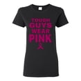 thumbnail image 1 of Wild Bobby Tough Guys Wear Pink Distressed Breast Cancer Awareness Women Graphic Tee, Black, Small, 1 of 6