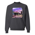 thumbnail image 1 of Wild Bobby, Truckin Ain't Just For Boys, Cars and Trucks, Unisex Crewneck Graphic Sweatshirt, Charcoal, Medium, 1 of 4