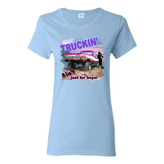 Wild Bobby, Truckin Ain't Just For Boys, Cars and Trucks, Women Graphic Tee, Light Blue, Medium
