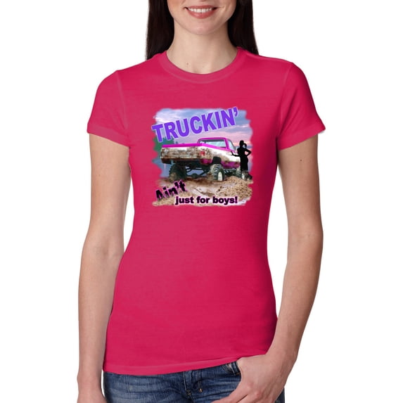 Wild Bobby, Truckin Ain't Just For Boys, Cars and Trucks, Women Slim Fit Junior Tee, Raspberry, XX-Large