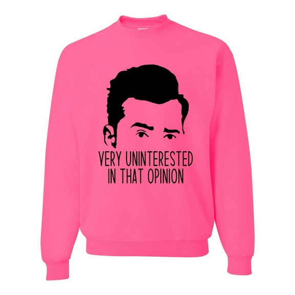 Wild Bobby, Uninterested in Opinion Schitt's David Quote, Pop Culture, Unisex Crewneck Graphic Sweatshirt, Neon Pink, 3X-Large
