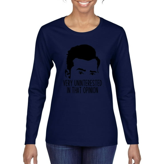 Wild Bobby, Uninterested in Opinion Schitt's David Quote, Pop Culture, Women Graphic Long Sleeve Tee, Navy, X-Large