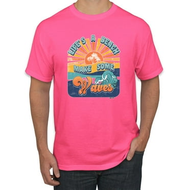 Wild Bobby Vintage Life's A Beach Make Some Waves Distress Retro Humor Men Tee, Neon Pink, Medium